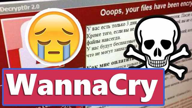 Все, что известно про WannaCry (WCry, WanaCrypt0r 2.0)