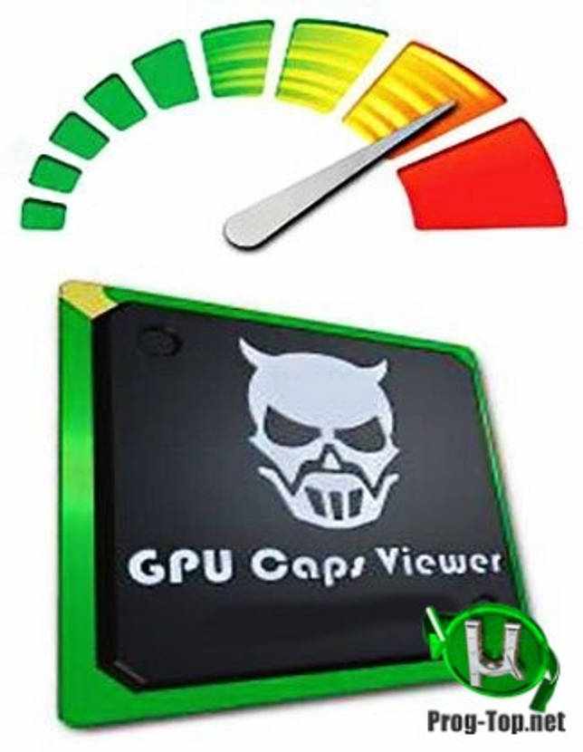 GPU Caps Viewer инфа о видеокарте 1.45.1.0 + Portable