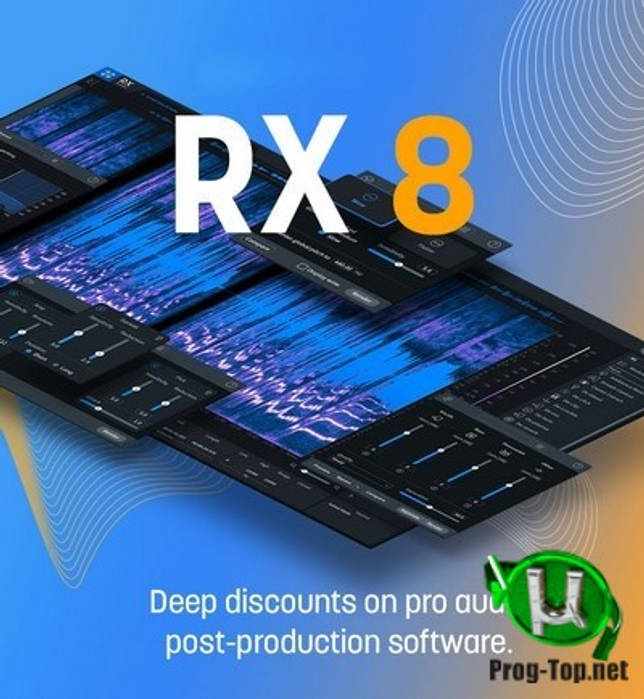 Ремонт и полировка звука - iZotope - RX 8 Audio Editor Advanced 8.0.0.496 STANDALONE, VST, VST3, AAX RePack by R2R